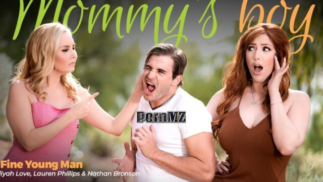 MommysBoy – Lauren Phillips Naughty Stepson