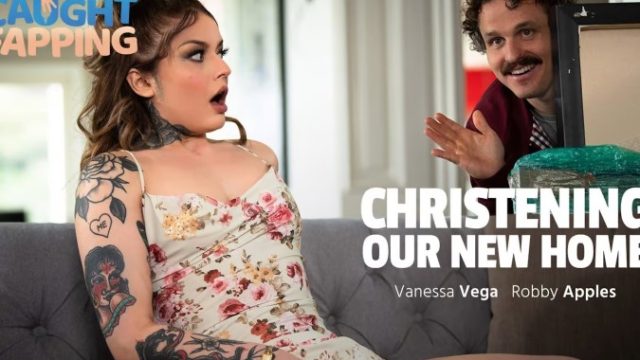 [CaughtFapping] – Vanessa Vega Christening Our New Home