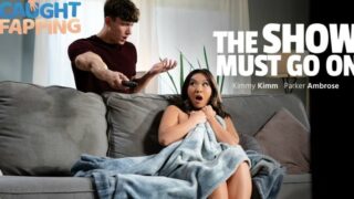 [CaughtFapping] Kimmy Kimm – The Show Must Go On