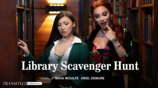 [Transfixed] Maya Woulfe Ariel Demure – Library Scavenger Hunt