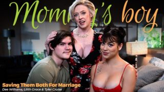 [MommysBoy] Lilith Grace Dee Williams – Saving Them Both For Marriage
