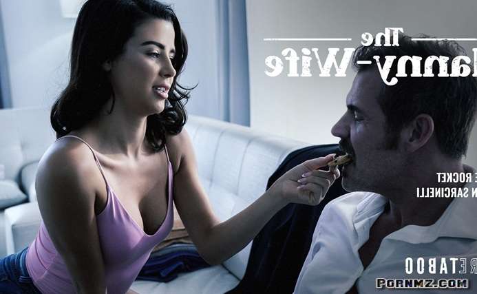 (PureTaboo) Kylie Rocket – The Nanny-Wife