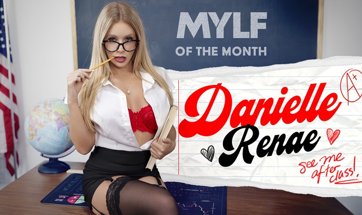 MylfOfTheMonth August Spotlight Danielle Renae Wants the Whole Class to Gangbang Her