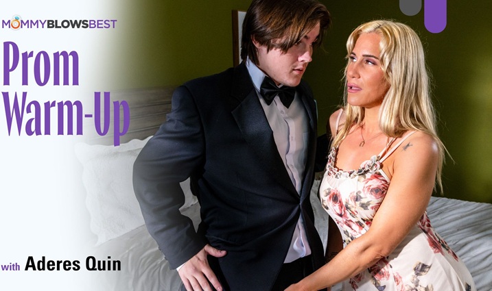 MommyBlowsBest Aderes Quin – Prom Warm-Up